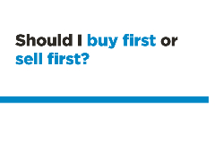 Real Estate Matters - Buy First Sell First